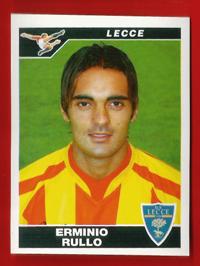 FIGURINE PANINI originale anno 2004/05  serie A LECCE E. Rullon.224 € 1,00