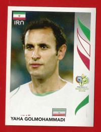FIGURINE PANINI originale  Mondiali GERMANIA 2006  n. 267 IRAN  Y. Golmohammadi € 1,00